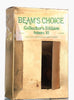 James B. Beam's Beam's Choice 8YO Kentucky Straight Bourbon Whisky - Distilled 1963 / Bottled 1971 (45%, 75.7cl)