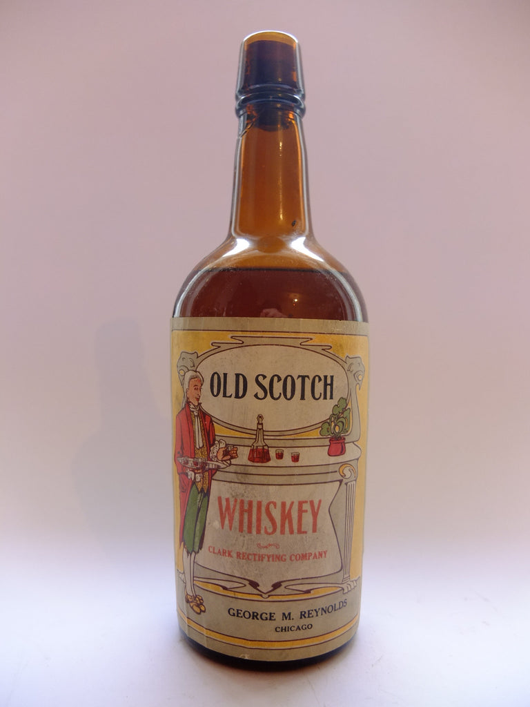 Old Scotch Whiskey (Clark Rectifying Company) for George M. Reynolds (Chicago) - 1910s (??,76cl	)