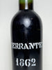 Vintage Terrantez Madeira - Vintage 1862 (ABV Not Stated, 75cl)